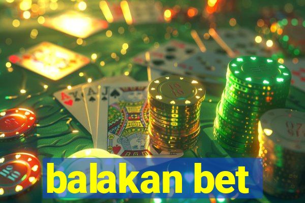 balakan bet